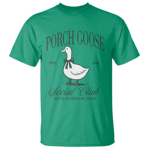 Porch Goose T Shirt Cute Garden Club Vibes Moms Grandmas TS10 Irish Green Print Your Wear