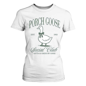 Porch Goose T Shirt For Women Cute Garden Club Vibes Moms Grandmas TS10 White Print Your Wear