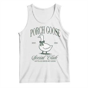 Porch Goose Tank Top Cute Garden Club Vibes Moms Grandmas TS10 White Print Your Wear