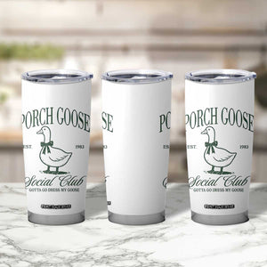 Porch Goose Tumbler Cup Cute Garden Club Vibes Moms Grandmas TS10 Print Your Wear