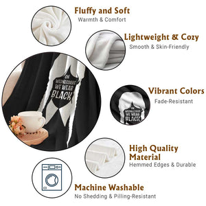 On Wednesdays We Wear Black Throw Blanket Goth Halloween TS10 Print Your Wear