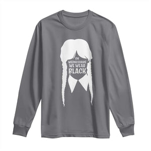 On Wednesdays We Wear Black Long Sleeve Shirt Goth Halloween TS10 Charcoal Print Your Wear