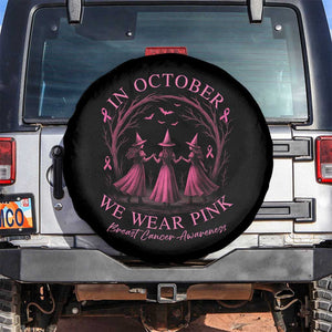 In October We Wear Pink Witches Spare Tire Cover Spooky Breast Cancer Witch Halloween Pink Ribbon TS10 No hole Black Print Your Wear