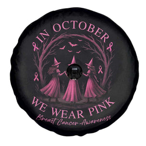 In October We Wear Pink Witches Spare Tire Cover Spooky Breast Cancer Witch Halloween Pink Ribbon TS10 Print Your Wear