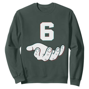 Number 6 Sweatshirt Matching 67 Meme Costume 6th Birthday 6 Years TS10 Dark Forest Green Print Your Wear