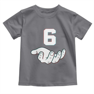 Number 6 Toddler T Shirt Matching 67 Meme Costume 6th Birthday 6 Years TS10 Charcoal Print Your Wear