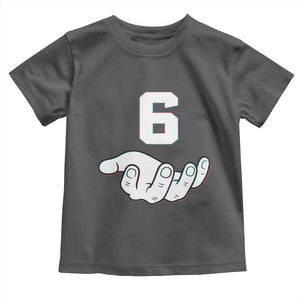 Number 6 Toddler T Shirt Matching 67 Meme Costume 6th Birthday 6 Years TS10 Dark Heather Print Your Wear