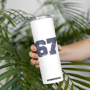 Number 67 Skinny Tumbler Numbered Uniform Sports Jersey Team 67th Birthday TS10 Print Your Wear