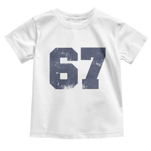 Number 67 Toddler T Shirt Numbered Uniform Sports Jersey Team 67th Birthday TS10 White Print Your Wear
