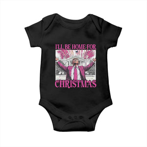 Funny Christmas Trump Baby Onesie Ill Be Home For Christmas 2024 Trump Pink Daddy's Home TS10 Black Print Your Wear
