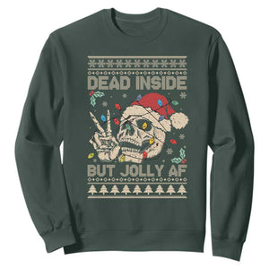 Funny Ugly Christmas Sweatshirt Dead Inside But Jolly AF Festive Sarcastic Snarky Skeleton Skull TS10 Dark Forest Green Print Your Wear