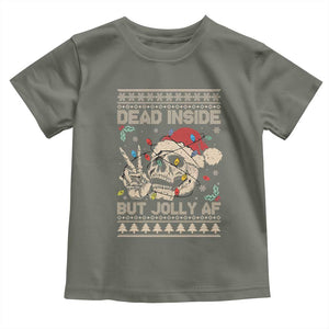 Funny Ugly Christmas Toddler T Shirt Dead Inside But Jolly AF Festive Sarcastic Snarky Skeleton Skull TS10 Military Green Print Your Wear