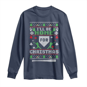 Baseball Ugly Christmas Long Sleeve Shirt I'll Be Home For Xmas TS10 Navy Print Your Wear