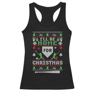 Baseball Ugly Christmas Racerback Tank Top I'll Be Home For Xmas TS10 Black Print Your Wear