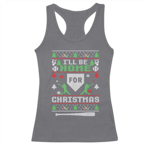 Baseball Ugly Christmas Racerback Tank Top I'll Be Home For Xmas TS10 Charcoal Print Your Wear