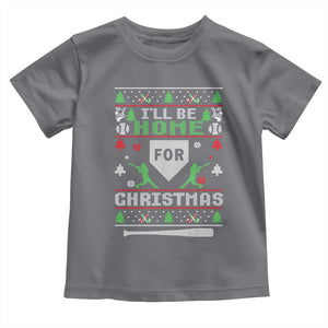 Baseball Ugly Christmas Toddler T Shirt I'll Be Home For Xmas TS10 Charcoal Print Your Wear