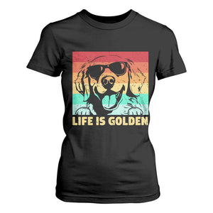 Golden Retriever Dog T Shirt For Women Life is Golden Retro Vintage TS10 Black Print Your Wear
