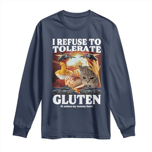Gluten Intolerance Cat Meme Long Sleeve Shirt I Refuse To Tolerate Gluten TS10 Navy Print Your Wear
