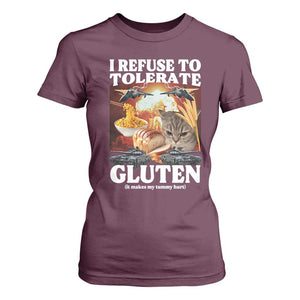 Gluten Intolerance Cat Meme T Shirt For Women I Refuse To Tolerate Gluten TS10 Maroon Print Your Wear