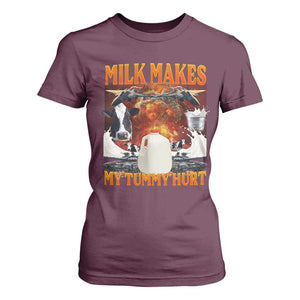 Lactose Intolerant Meme T Shirt For Women Milk Makes My Tummy Hurt Vintage Bootleg Graphic TS10 Maroon Print Your Wear
