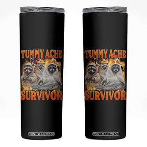 Tummy Ache Survivor Raccoon Meme Skinny Tumbler TS10 Black Print Your Wear