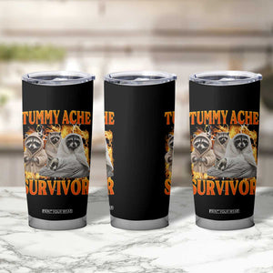 Tummy Ache Survivor Raccoon Meme Tumbler Cup TS10 Print Your Wear
