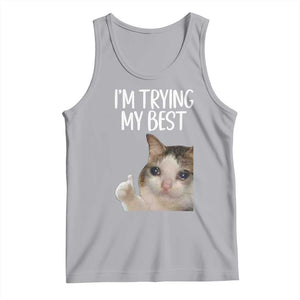 Im Trying My Best Funny Crying Cat Meme Tank Top TS10 Athletic Heather Print Your Wear