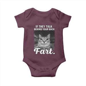 If They Talk Behind Your Back Fart Baby Onesie Cat Meme Funny Oddly Specific TS10 Maroon Print Your Wear