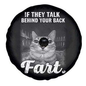 If They Talk Behind Your Back Fart Spare Tire Cover Cat Meme Funny Oddly Specific TS10 Print Your Wear
