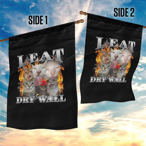 Funny Cat Meme Bootleg Graphic Garden Flag I Eat Drywall Funny Weird Cursed Internet Memes TS10 Print Your Wear