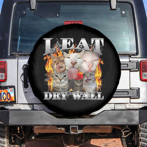 Funny Cat Meme Bootleg Graphic Spare Tire Cover I Eat Drywall Funny Weird Cursed Internet Memes TS10 No hole Black Print Your Wear