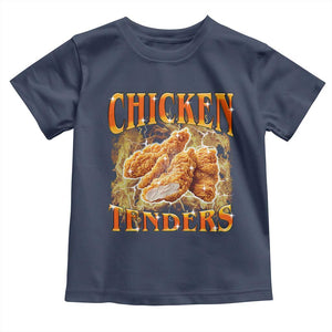 Funny Chicken Tenders Toddler T Shirt Funny Foodie Vintage 90s Bootleg Rap TS10 Navy Print Your Wear
