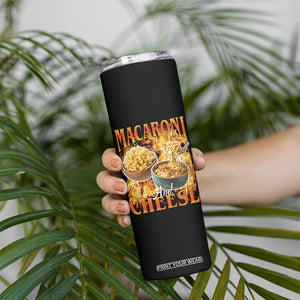 Macaroni And Cheese Meme Skinny Tumbler Vintage 90s Style Funny Foodie Bootleg Graphic TS10 Print Your Wear