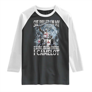 Funny Offensive Knight Meme Raglan Shirt She Pulled On My Excalibur Bootleg TS10 Black White Print Your Wear