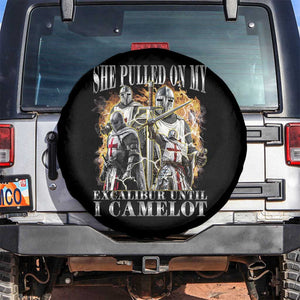 Funny Knight Meme Spare Tire Cover She Pulled On My Excalibur Offensive Medieval Warrior Bootleg TS10 No hole Black Print Your Wear