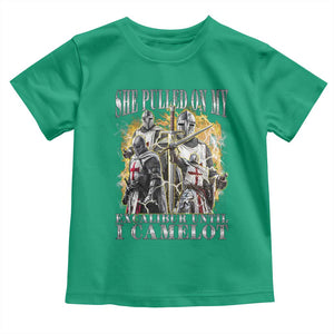 Funny Knight Meme Toddler T Shirt She Pulled On My Excalibur Offensive Medieval Warrior Bootleg TS10 Irish Green Print Your Wear