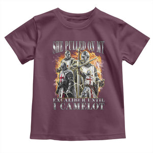 Funny Knight Meme Toddler T Shirt She Pulled On My Excalibur Offensive Medieval Warrior Bootleg TS10 Maroon Print Your Wear