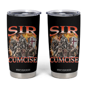 Knight Meme Tumbler Cup Sir Cumcise Funny Bootleg Graphic TS10 Black Print Your Wear