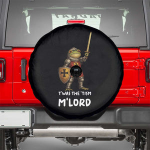 Knight Frog Spare Tire Cover Funny T'was The Tism M'Lord Vintage Autism Medieval TS10 Black Print Your Wear