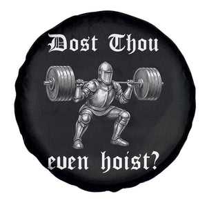 Knight Lifting Meme Spare Tire Cover Funny Medieval Gym Dost Thou Even Hoist TS10 Print Your Wear