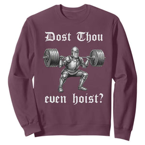 Knight Lifting Meme Sweatshirt Funny Medieval Gym Dost Thou Even Hoist TS10 Maroon Print Your Wear