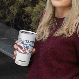 Stand For The Flag Kneel For The Cross Tumbler Cup Cross US Flag American Patriotic Christian Faith 4th of July TS10 Print Your Wear