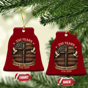 250 Years America Ceramic Ornament 250th Birthday 4th Of July Independence Day Faith Freedom TS10 Print Your Wear