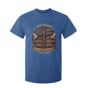 250 Years America T Shirt For Kid 250th Birthday 4th Of July Independence Day Faith Freedom TS10 Royal Blue Print Your Wear