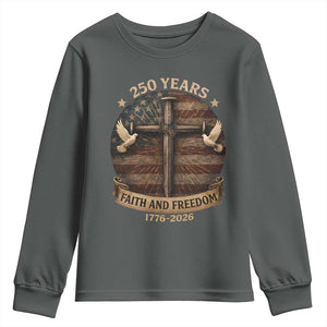 250 Years America Youth Sweatshirt 250th Birthday 4th Of July Independence Day Faith Freedom TS10 Dark Heather Print Your Wear