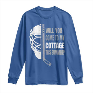 Will You Come To My Cottage This Summer Long Sleeve Shirt Retro LGBT Romance Hockey Fan TS10 Royal Blue Print Your Wear