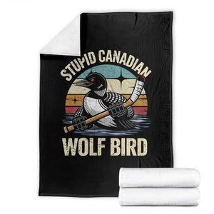 Stupid Canadian Wolf Bird Throw Blanket Retro Romance Hockey LGBT Book Movie Fans Gift TS10 Black Print Your Wear
