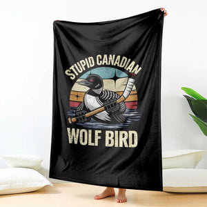 Stupid Canadian Wolf Bird Throw Blanket Retro Romance Hockey LGBT Book Movie Fans Gift TS10 Print Your Wear