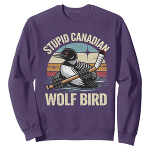 Stupid Canadian Wolf Bird Sweatshirt Retro Romance Hockey LGBT Book Movie Fans Gift TS10 Purple Print Your Wear