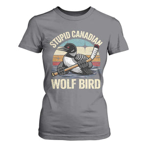 Stupid Canadian Wolf Bird T Shirt For Women Retro Romance Hockey LGBT Book Movie Fans Gift TS10 Charcoal Print Your Wear